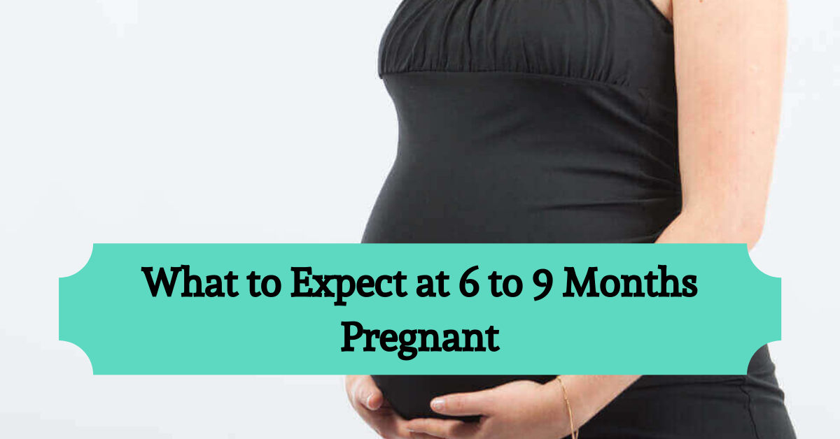 9 Months Pregnant