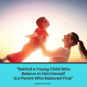 Parenting Quote Believing in Your Child