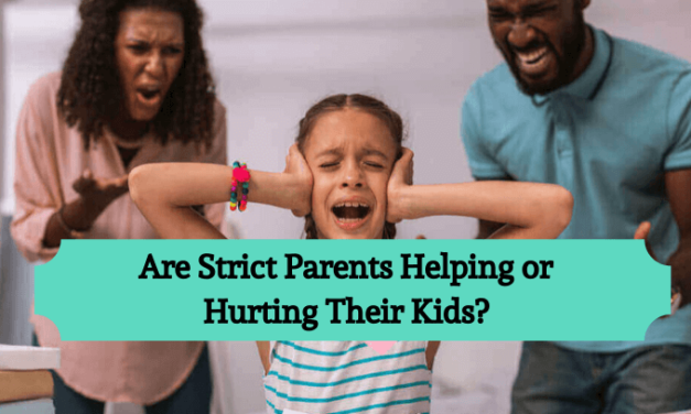Are Strict Parents Helping or Hurting Their Kids?