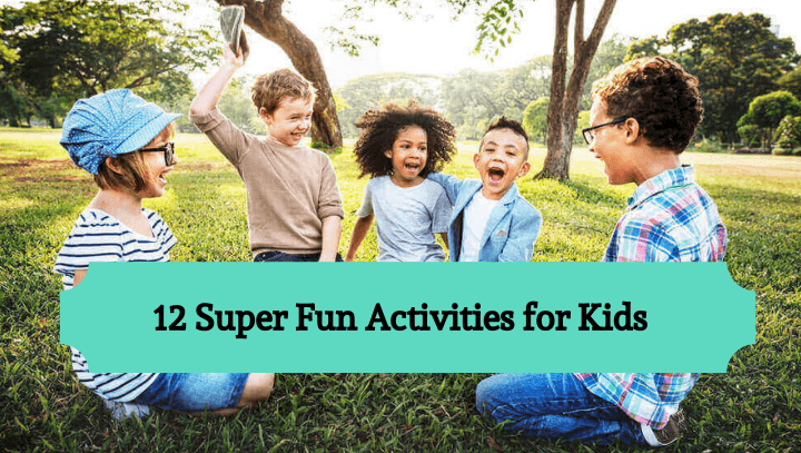 Kids Fun Activities