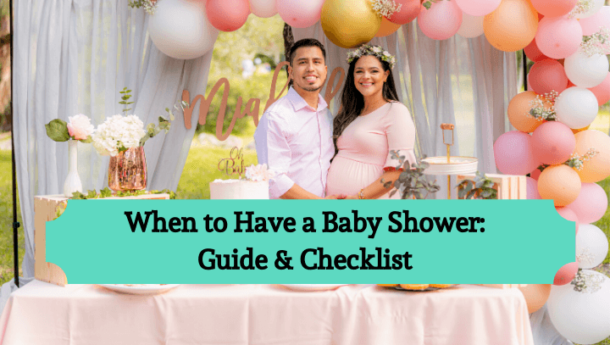 When to Have a Baby Shower: Guide & Checklist - Parents Mode