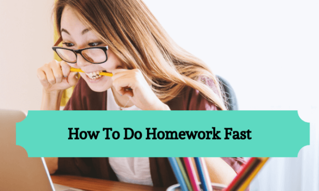 How To Do Homework Fast