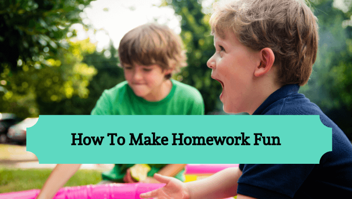 how to make boring homework fun