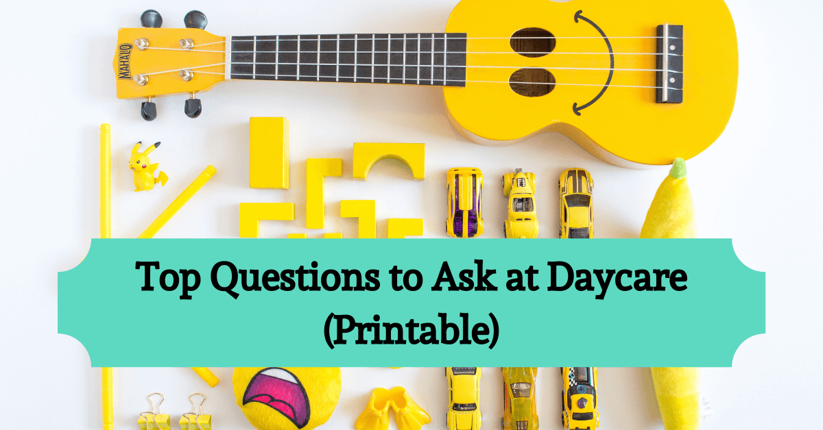 Questions to ask daycare