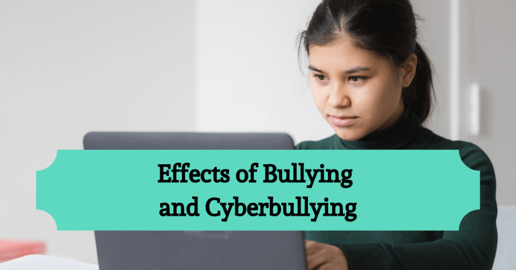 Effects of Bullying & Cyberbullying - Parents Mode