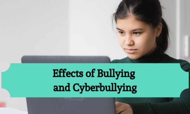 Effects of Bullying & Cyberbullying
